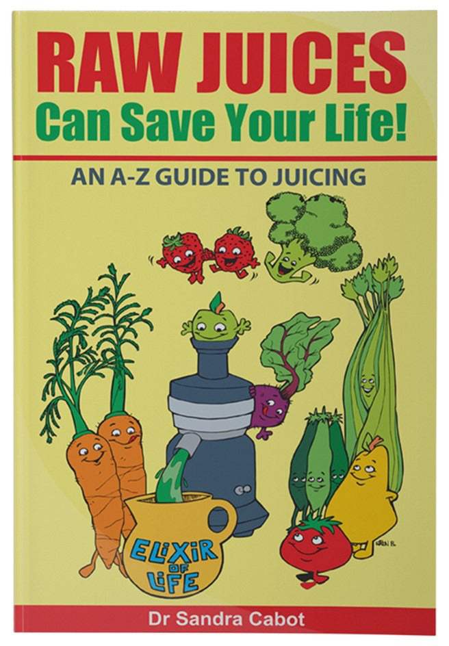 Books Raw Juices Can Save Your Life by Dr Sandra Cabot