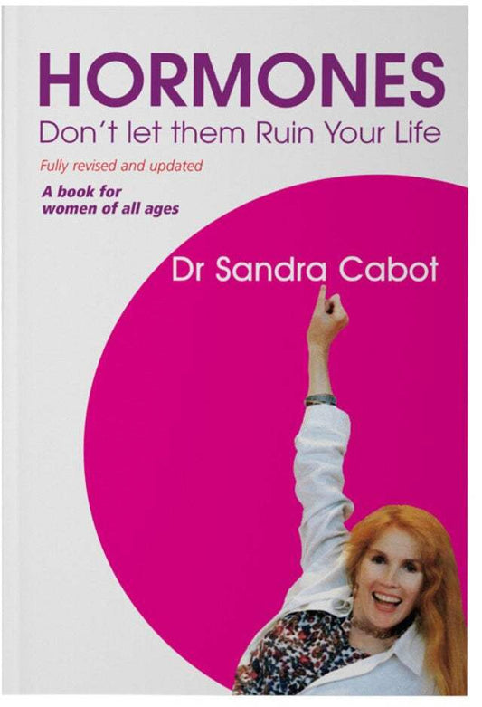 Books Hormones: Dont Let Them Ruin Your Life by Dr Sandra Cabot