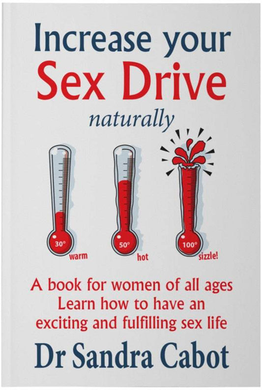 Books How To Increase Your Sex Drive Naturally by Dr Sandra Cabot